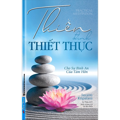 Thiền Định Thiết Thực - Cho Sự Bình An Của Tâm Hồn