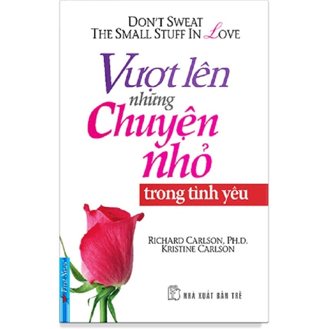 Vượt Lên Những Chuyện Nhỏ - trong tình yêu