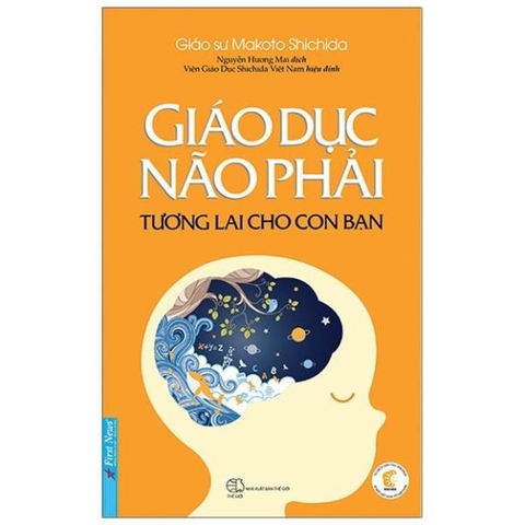 Giáo Dục Não Phải - Tương Lai Cho Con Bạn