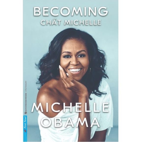 MICHELLE OBAMA - Chất MICHELLE (Bìa Cứng)