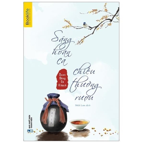 Sáng Hoan Ca, Chiều Thưởng Rượu
