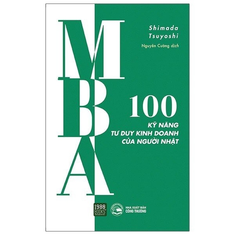 MBA 100 kỹ năng tư duy kinh doanh của người nhật