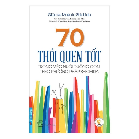 70 Thói Quen Tốt - Trong Việc Dưỡng Con Theo PP Shichida