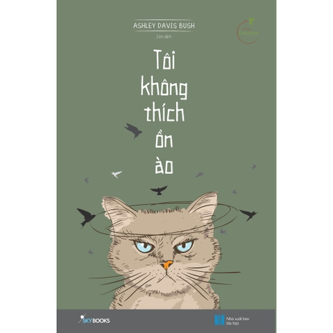 Tôi Không Thích Ồn Ào