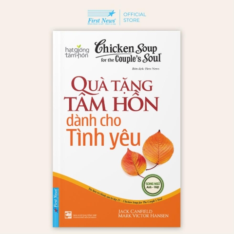 Chicken Soup For The Couple's Soul 15 - Quà Tặng Tâm Hồn Dành Cho Tình yêu