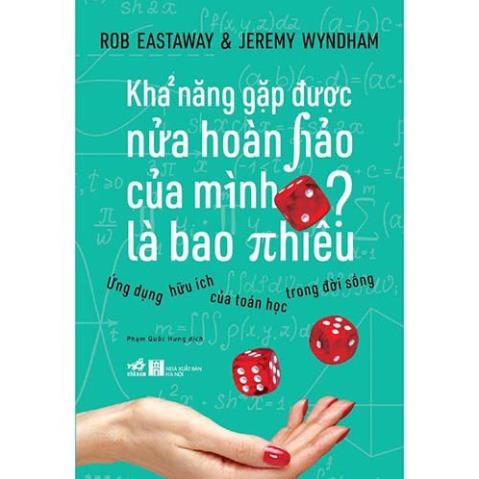 Khả Năng Gặp Được Nửa Hoàn Hảo Của Mình Là Bao Nhiêu?