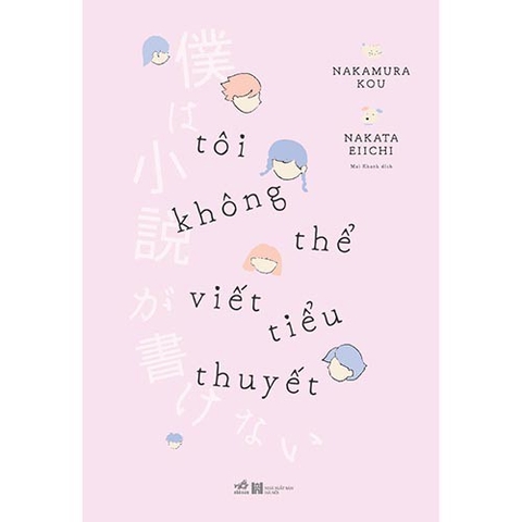 Tôi Không Thể Viết Tiểu Thuyết