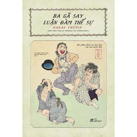 Ba Gã Say Luận Đàm Thế Sự