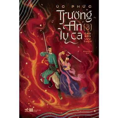 Trường An Ly Ca (Tập 3) - Cao Sơn Lưu Thủy
