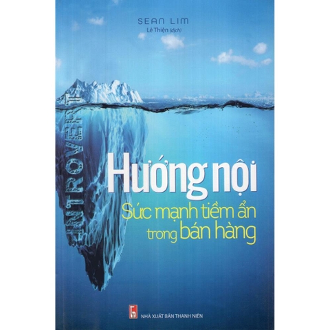 Hướng Nội Sức Mạnh Tiềm Ẩn Trong Bán Hàng