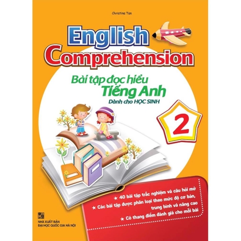 English Comprehension - Bài Tập Đọc Hiểu Tiếng Anh - Dành Cho Học Sinh 2