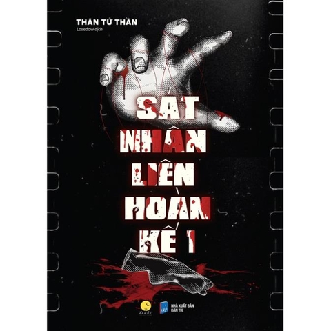 Sát Nhân Liên Hoàn Kế - Tập 1