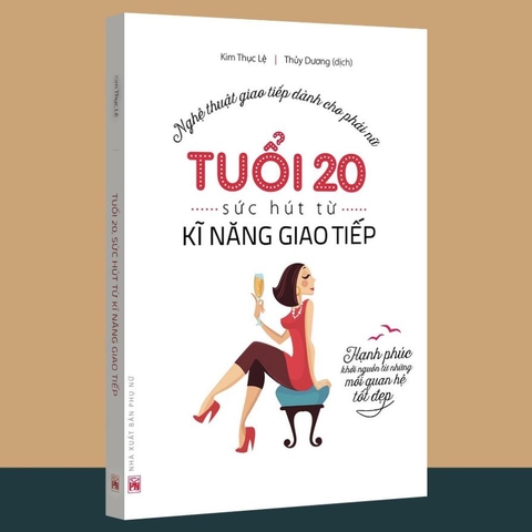 Tuổi 20, Sức Hút Từ Kỹ Năng Giao Tiếp