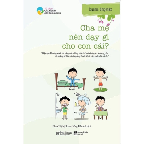 Cha Mẹ Nên Dạy Gì Cho Con Cái