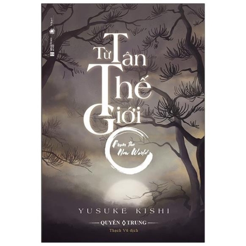 Từ Tân Thế Giới - Quyển Trung (Bìa Cứng)