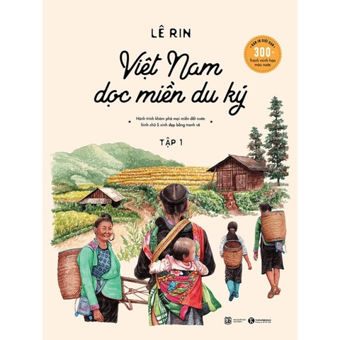 Việt Nam Dọc Miền Du Ký - Tập 1