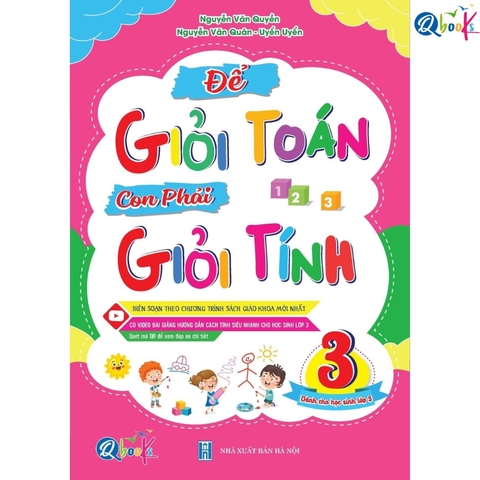 Để Giỏi TOÁN Con Phải Giỏi Tính 3 - Dành Cho Học Sinh Lớp 3 (1 Cuốn)