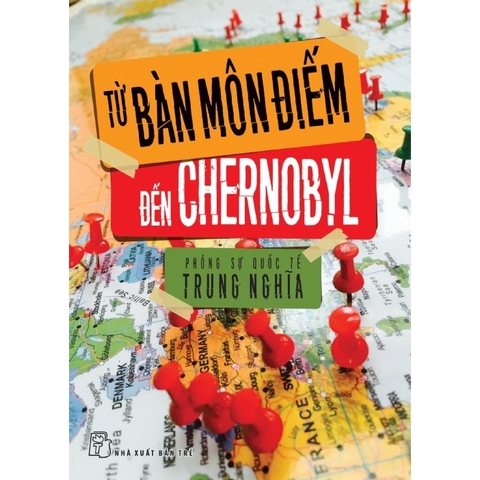 Từ Bàn Môn Điếm Đến Chernobyl