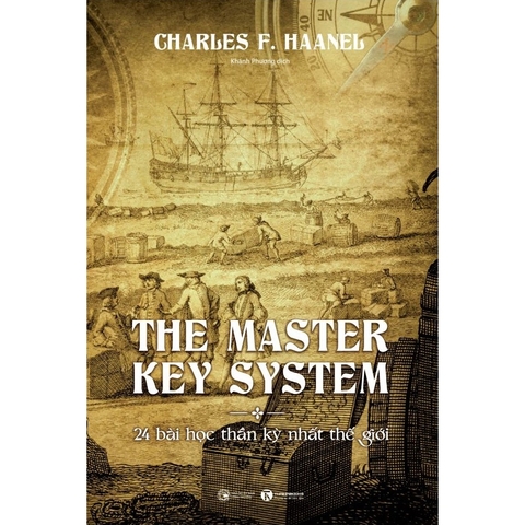 The master key system: 24 bài học thần kỳ nhất thế giới