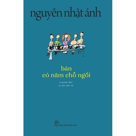Bàn Có Năm Chỗ Ngồi (Tái Bản 2022)