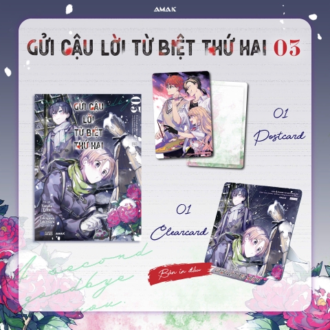 Gửi Cậu Lời Từ Biệt Thứ Hai - Tập 3 - Bản in đầu