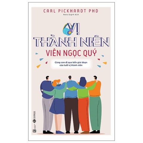 Vị Thành Niên Viên Ngọc Quý: Cùng Con Đi Qua Bốn Giai Đoạn Của Tuổi Vị Thành Niên