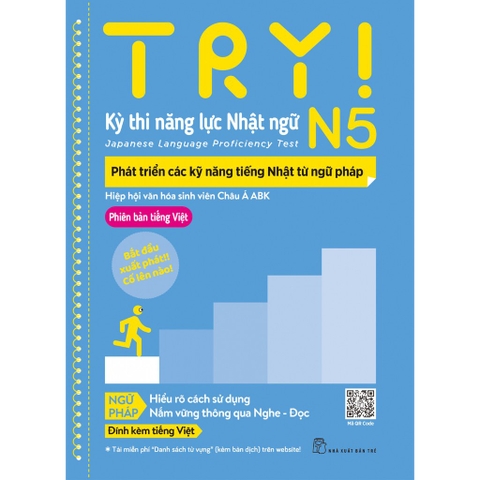 Sách Try! Thi Năng Lực Nhật Ngữ N5 - Phát triển các kỹ nằng Tiếng Nhật từ Ngữ pháp - NXB Trẻ - Bản Quyền