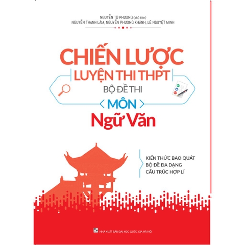 Chiến Lược Luyện Thi Thpt - Bộ Đề Thi Môn Ngữ Văn