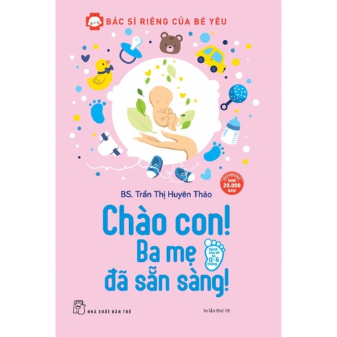 Chào Con! Ba Mẹ Đã Sẵn Sàng