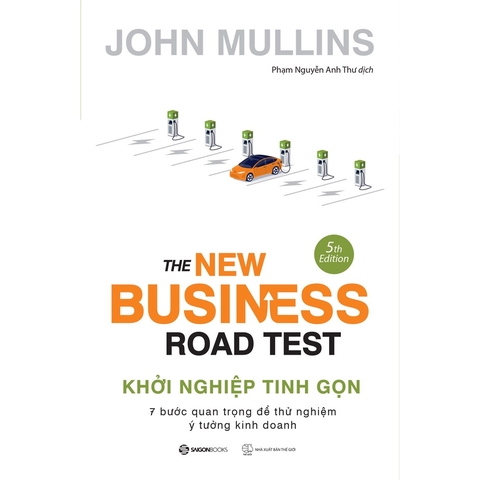 Khởi Nghiệp Tinh Gọn - Tác Giả John Mullins