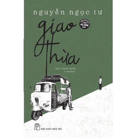 Sách Giao Thừa (Tập truyện ngắn Nguyễn Ngọc Tư) - NXB Trẻ