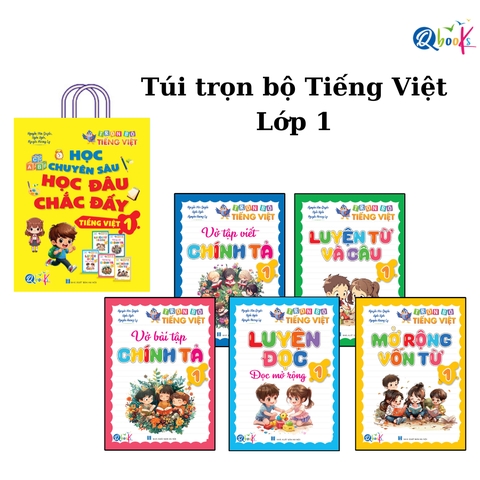 Túi Trọn Bộ Tiếng Việt Học Chuyên Sâu - Học Đâu Chắc Đấy Lớp 1 - Cả năm (5 cuốn)