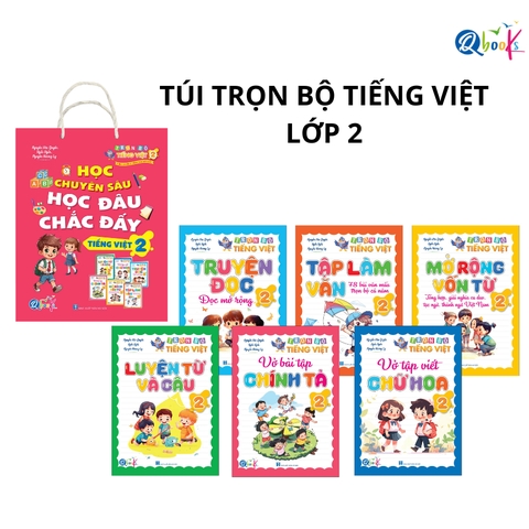 Túi Trọn Bộ Học Chuyên Sâu Học Đâu Chắc Đấy - Tiếng Việt Lớp 2 - Cả năm (6 Cuốn)