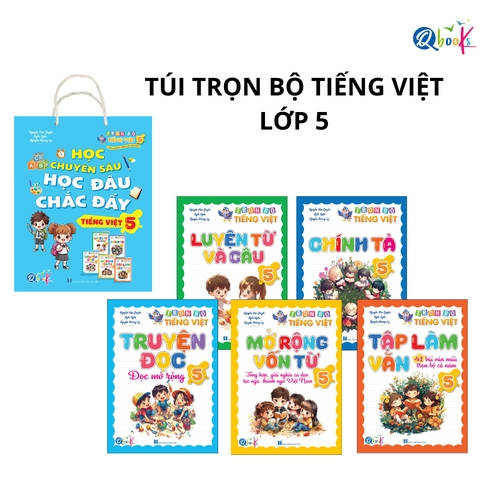 Túi Trọn Bộ Tiếng Việt Học Chuyên Sâu - Học Đâu Chắc Đấy Lớp 5 -  Cả năm (5 cuốn)