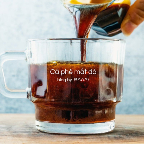 Cà phê mắt đỏ