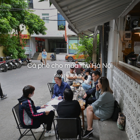 Cà phê cho mùa thu Hà Nội