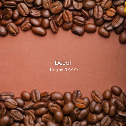 Decaf và quá trình khử caffeine