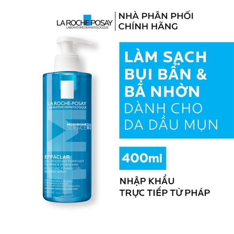 Sữa Rửa Mặt Tạo Bọt La Roche-Posay Effaclar Cho Da Dầu Nhạy Cảm