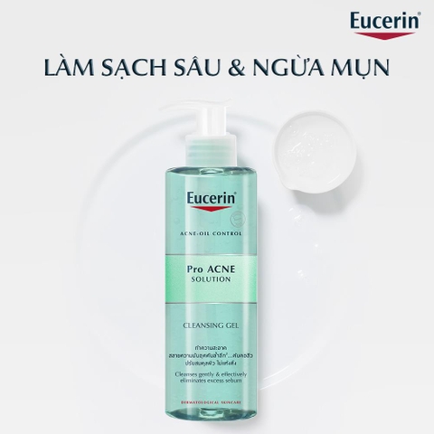 Gel Rửa Mặt Eucerin Giảm Mụn ProAcne 400ml