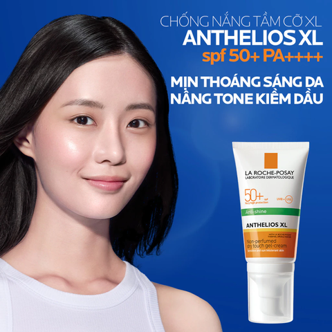 Kem Chống Nắng La Roche-Posay Anthelios XL Phổ Rộng, Nâng Tông Kiềm Dầu 50ml