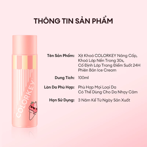 Xịt Khóa Makeup Colorkey Phiên Bản Ice-Cream Giúp Cố Định Lớp Trang Điểm 100ml