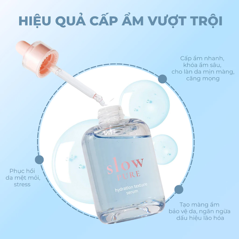 Serum Cấp Ẩm & Chống Lão Hoá Cho Da Khô Slowpure Hydration Texture Serum 50ml
