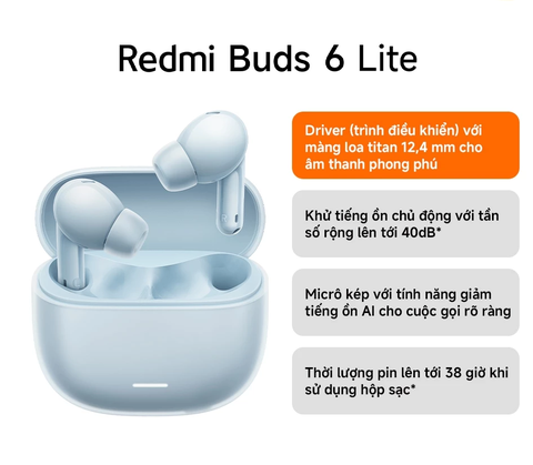 Redmi Buds 6 Lite – Tai nghe Bluetooth giá rẻ, âm thanh đỉnh cao