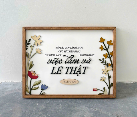 [Faith works] Tranh gỗ Câu gốc Việc làm và lẽ thật... I Giăng 3:18 30x40Cm