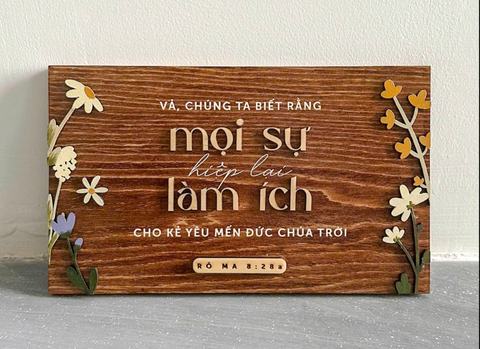 [Faith works] Tranh gỗ Câu gốc Mọi sự hiệp lại... Roma 8:28a 15x25Cm