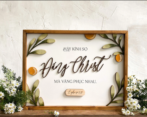[Faith works] Tranh gỗ Câu gốc Hãy kính-sợ Đấng Christ mà vâng-phục nhau. Ê-phê-sô 5:21 Olive tag 30x40Cm