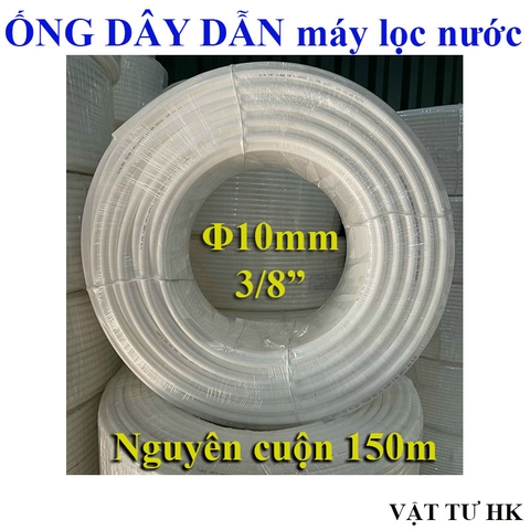 Nguyên cuộn 150m - Ống dây phi 10 - Trắng dùng cho máy lọc nước ro gia đình