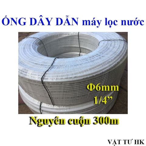 Nguyên cuộn 300m - Ống dây phi 6 - Trắng dùng cho máy lọc nước ro gia đình