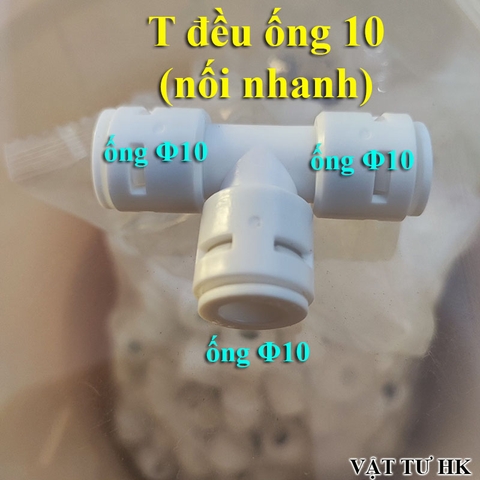 Cút chữ T đều ống phi 10mm nối nhanh dùng cho máy lọc nước RO gia đình