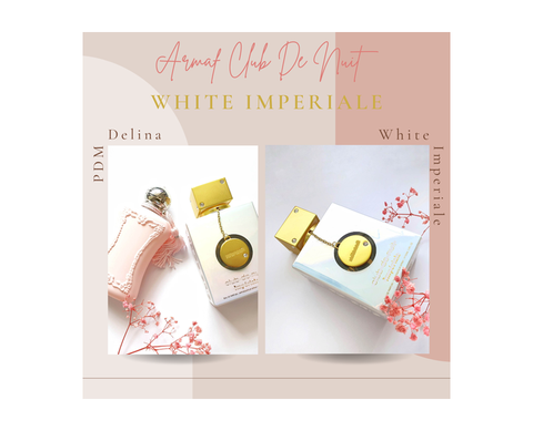 Club De Nuit White Imperial: Bản Sao Hoàn Hảo Của Delina